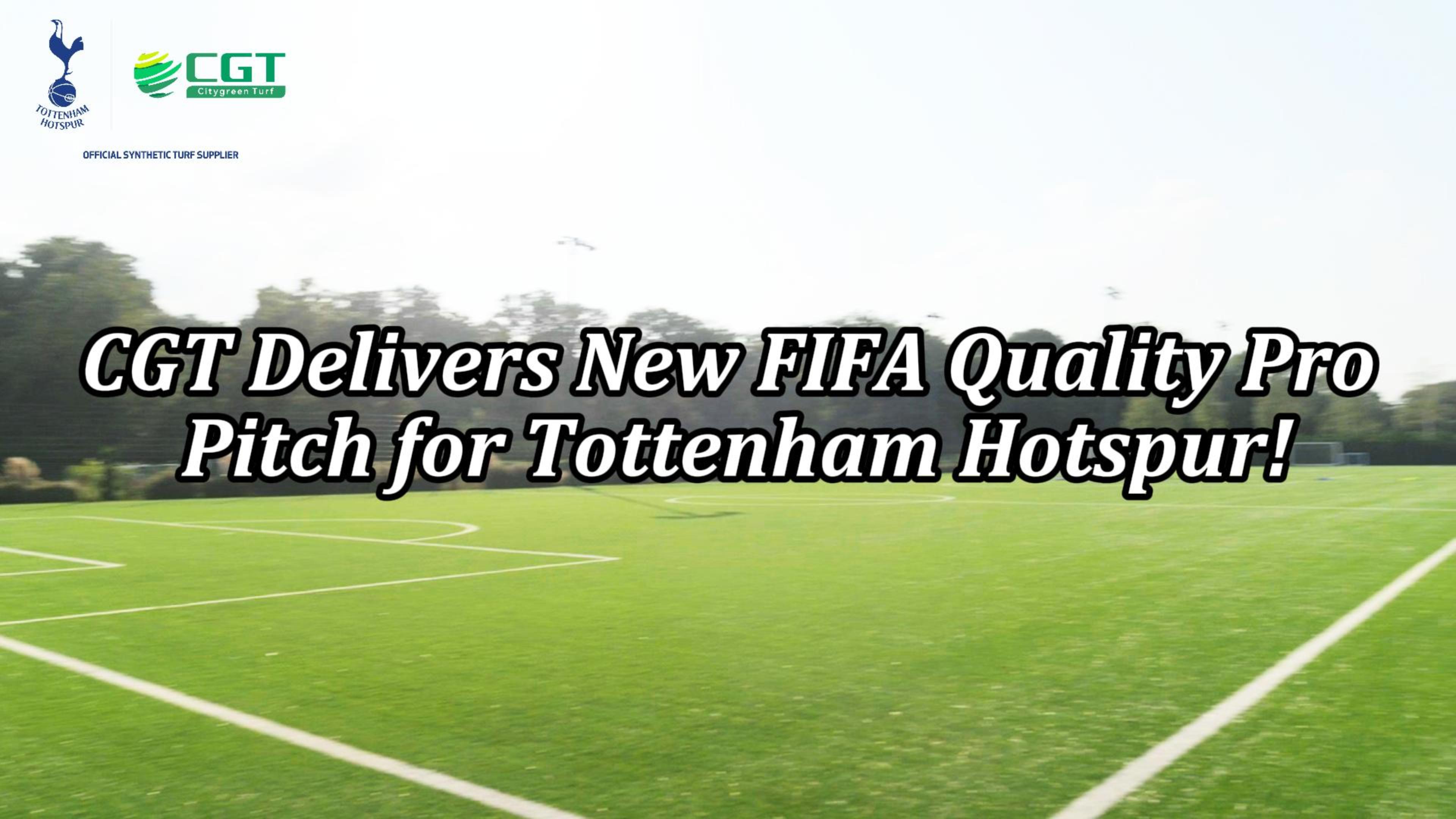 CGT Delivers New FIFA Quality Pro Pitch for Tottenham Hotspur!